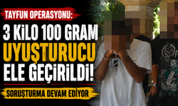 Tayfun Operasyonu: 3 Kilo 100 Gram Uyuşturucu Ele Geçirildi