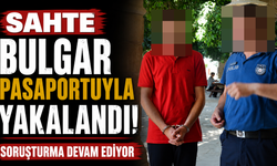 Sahte Bulgar Pasaportuyla Yakalandı
