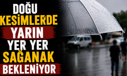Doğu kesimlerde yarın yer yer sağanak bekleniyor