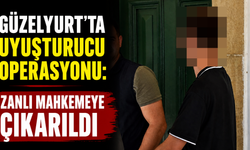 Güzelyurt’ta Uyuşturucu Operasyonu: Zanlı Mahkemeye Çıkarıldı