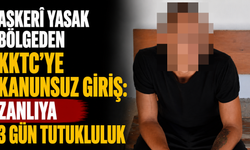 Askerî yasak bölgeden KKTC’ye kanunsuz giriş: Zanlıya 3 gün tutukluluk