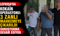Lefkoşa'da Kokain Operasyonu: 3 Zanlı Mahkemeye Çıkarıldı