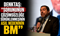 Denktaş: “Sorununun çözümsüzlüğe sürüklenmesinin asıl nedeninin BM”