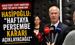 Asgari Ücret Tespit Komisyonu ikinci toplantısı tamamlandı... Hasipoğlu: “Haftaya perşembe kararı açıklayacağız”