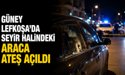 Güney Lefkoşa’da seyir halindeki araca ateş açıldı