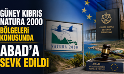 Güney Kıbrıs Natura 2000 bölgeleri konusunda ABAD’a sevk edildi