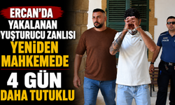 Ercan’da yakalanan uyuşturucu zanlısı yeniden mahkemede