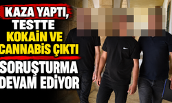 Kaza yaptı, testte kokain ve cannabis çıktı