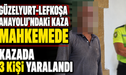 Güzelyurt-Lefkoşa anayolu’ndaki kaza mahkemede