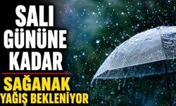 Salı gününe kadar sağanak yağış bekleniyor