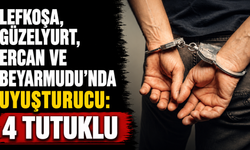 Lefkoşa, Güzelyurt, Ercan ve Beyarmudu’nda uyuşturucu: 4 tutuklu