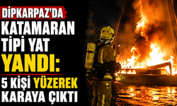 Dipkarpaz’da katamaran tipi yat yandı: 5 kişi yüzerek karaya çıktı