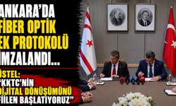 Ankara’da fiber optik ek protokolü imzalandı… Üstel: “KKTC’nin dijital dönüşümünü fiilen başlatıyoruz”