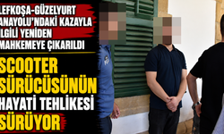Lefkoşa-Güzelyurt Anayolu’ndaki kazayla ilgili yeniden mahkemeye çıkarıldı