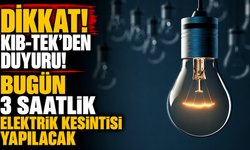 Bugün 3 saatlik elektrik kesintisi yapılacak