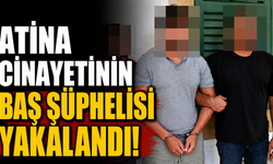 KKTC Polisi’nden geçit yok! Atina cinayetinin baş şüphelisi yakalandı!
