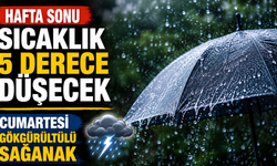 Hafta sonu sıcaklık 5 derece düşecek, cumartesi gökgürültülü sağanak