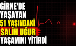 Girne’de yaşayan 51 yaşındaki Salih Uğur yaşamını yitirdi