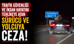 Trafik güvenliği ve insan hayatını tehlikeye atan sürücü ve yolcuya ceza...