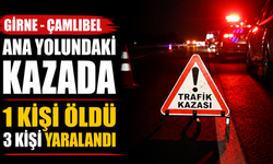 Girne - Çamlıbel ana yolundaki kazada 1 kişi öldü 3 kişi yaralandı