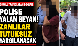 Ölümlü trafik kazası sonrası polise yalan beyan