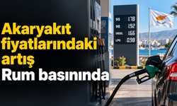 Akaryakıt fiyatlarındaki artış Rum basınında
