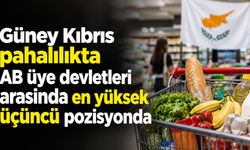 Güney Kıbrıs pahalılıkta AB üye devletleri arasında en yüksek üçüncü pozisyonda