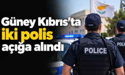 Güney Kıbrıs'ta iki polis açığa alındı