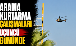 Arama kurtarma çalışmaları üçüncü gününde