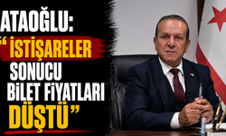 Ataoğlu: “İstişareler sonucu bilet fiyatları düştü”