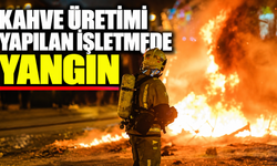 Kahve üretimi yapılan işletmede yangın