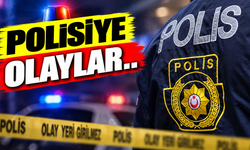 Polisiye olaylar..