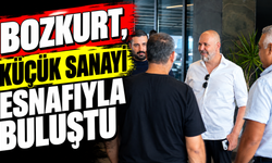 Bozkurt, Küçük Sanayi esnafıyla buluştu