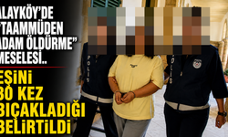 Alayköy’de “taammüden adam öldürme” meselesi