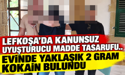 Lefkoşa’da kanunsuz uyuşturucu madde tasarrufu
