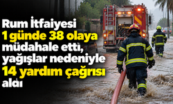 Rum İtfaiyesi 1 günde 38 olaya müdahale etti, yağışlar nedeniyle 14 yardım çağrısı aldı