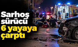 Baf’ta sarhoş sürücü 6 yayaya çarptı
