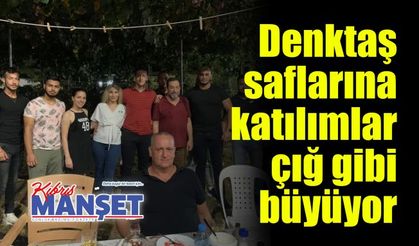 Denktaş saflarına katılımlar çığ gibi büyüyor