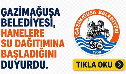 Gazimağusa’ya su verilmeye başladı