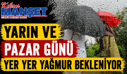 Yarın ve pazar günü yer yer yağmur bekleniyor