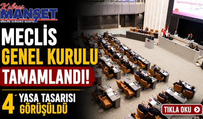 Meclis Genel Kurulu tamamlandı... 4 yasa tasarısı görüşüldü