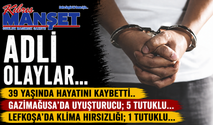 Adli olaylar…