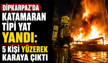 Dipkarpaz’da katamaran tipi yat yandı: 5 kişi yüzerek karaya çıktı