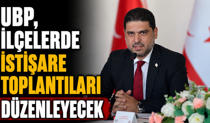 UBP, ilçelerde istişare toplantıları düzenleyecek