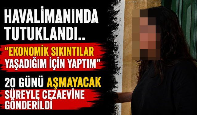 Havalimanında tutuklandı