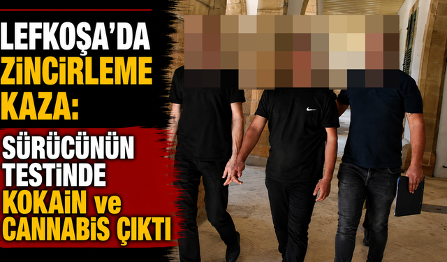 Lefkoşa’da Zincirleme Kaza: Sürücünün Testinde Kokain ve Cannabis Çıktı