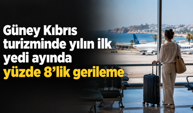 Güney Kıbrıs turizminde yılın ilk yedi ayında yüzde 8’lik gerileme