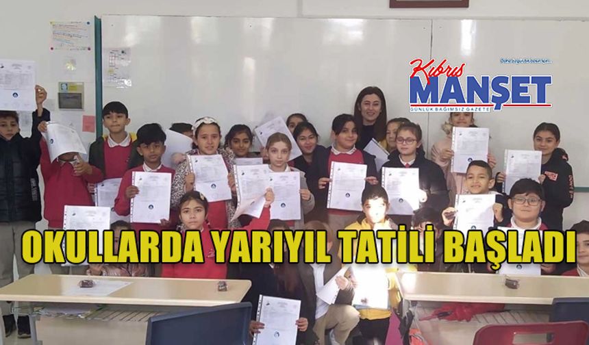 Okullarda yarıyıl tatili başladı