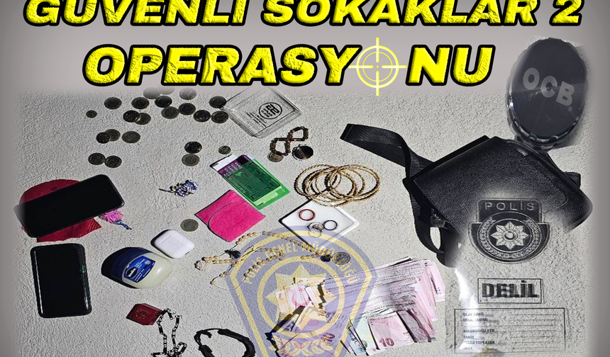 Polis'ten “Güvenli Sokaklar 2” operasyonu… Üç kişi tutuklandı