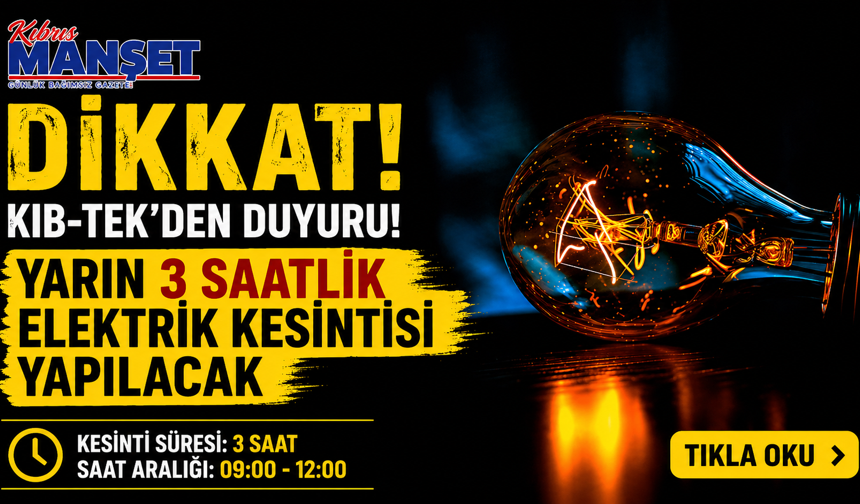 Yarın 3 saat elektrik kesintisi yapılacak